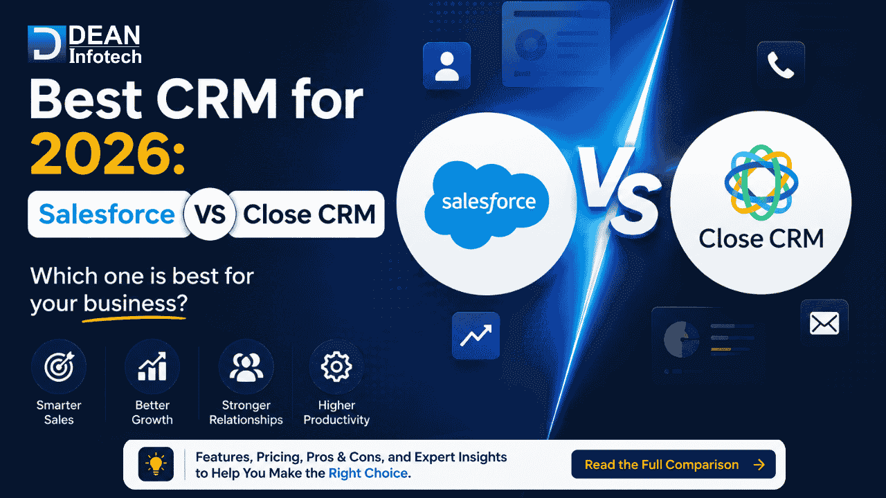 Best CRM for 2026: Salesforce vs Close CRM. Which One is Best for Your Business